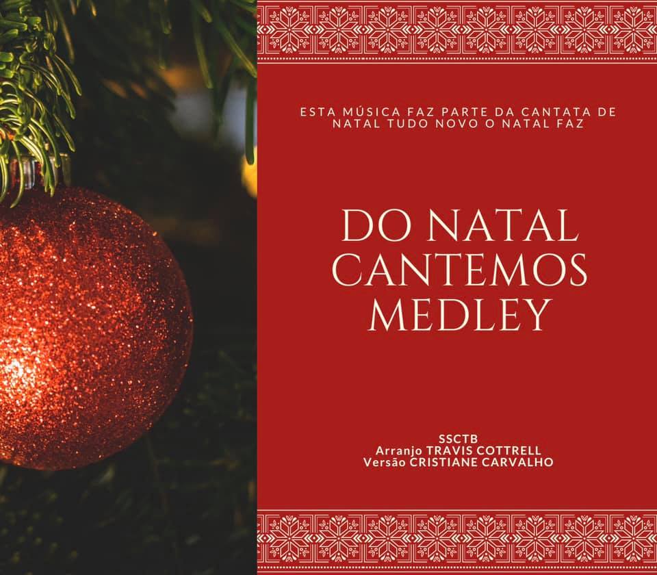 Do Natal, Cantemos Medley - Gloria Music Do Natal, Cantemos Medley - Gloria Music